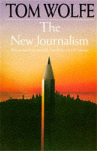 Tom Wolfe The New Journalism (Tascabile)