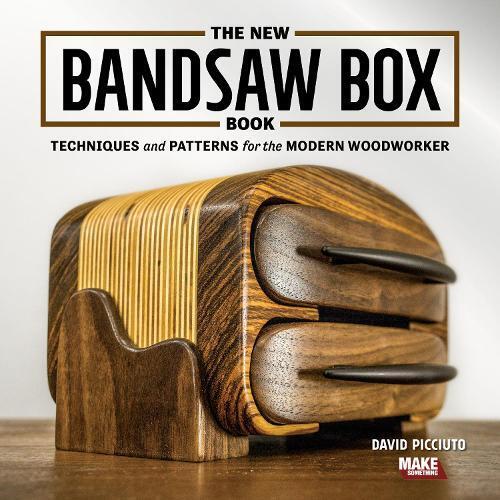 David Picciuto The New Bandsaw Box Book (Tascabile)