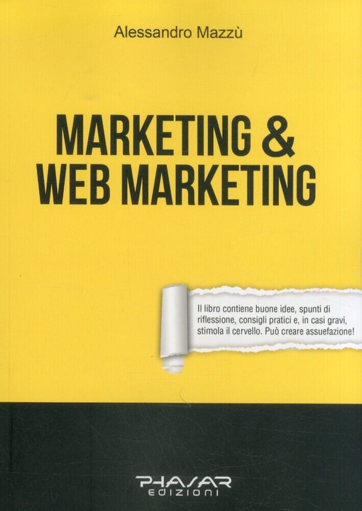Marketing & Web Marketing - [Phasar Edizioni]