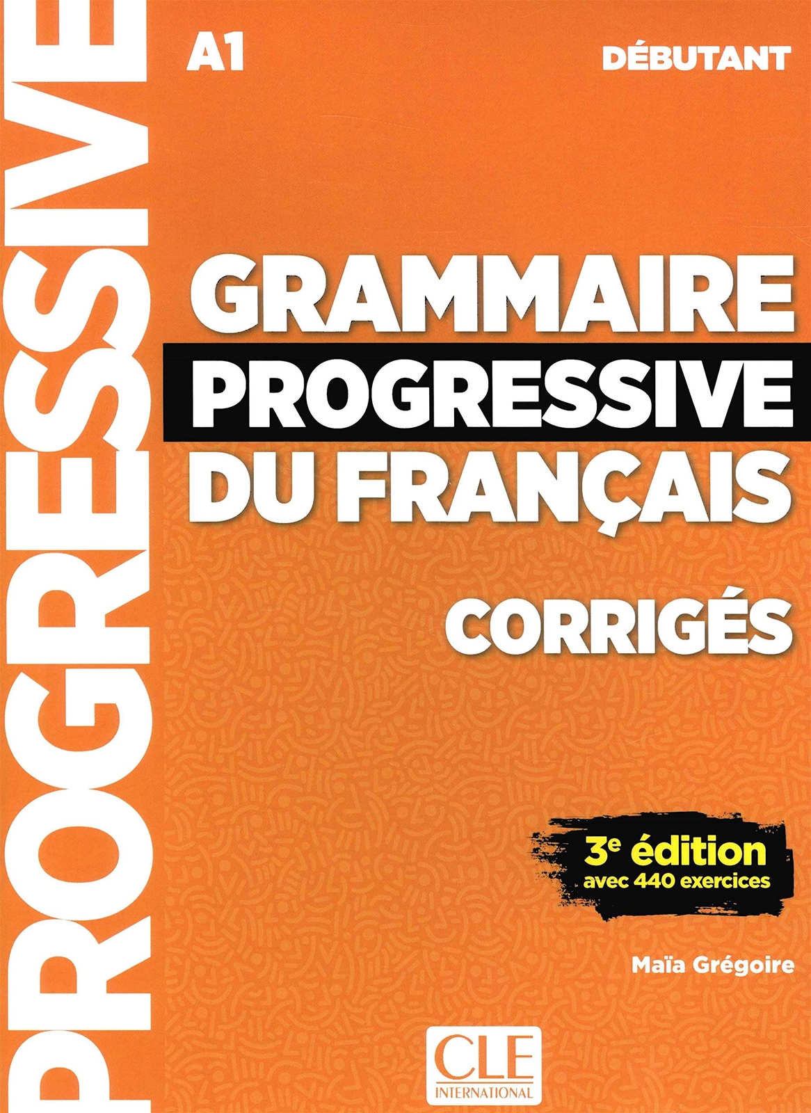 9782090381023 Grammaire progressive du français. Intermédiaire...440 Exercices