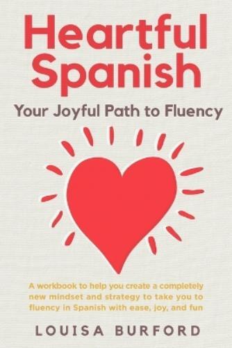 Louisa Burford Heartful Spanish (Tascabile)