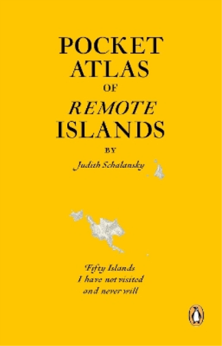 Judith Schalansky Pocket Atlas of Remote Islands (Tascabile)