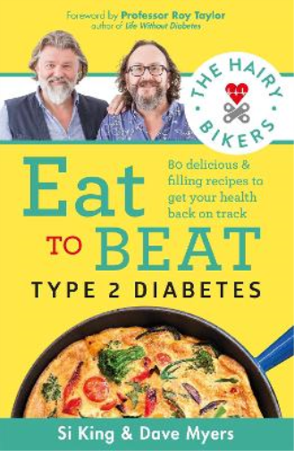 Hairy Bikers The Hairy Bikers Eat to Beat Type 2 Diabetes (Tascabile)