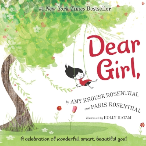 Amy Krouse Rosenthal Paris Rosenthal Dear Girl, (Copertina rigida)