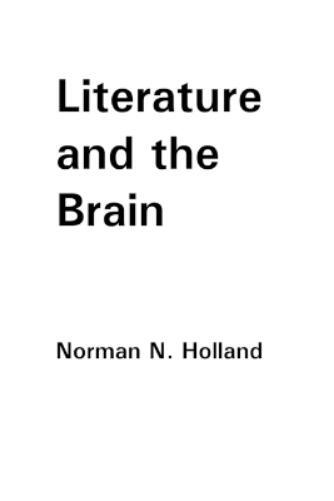 Norman N. Holland Literature and the Brain (Tascabile)