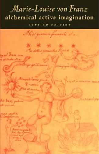 Marie-Louise von Franz Alchemical Active Imagination (Tascabile)