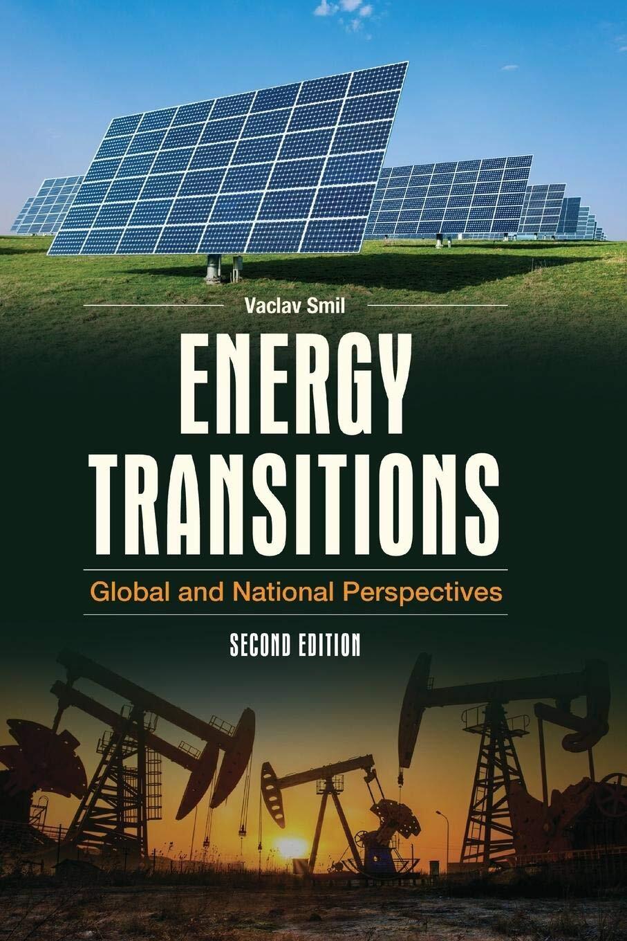 9781440853241 Energy Transitions: Global and National Perspectives - Vaclav Smil