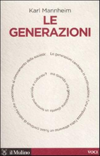 Le generazioni - Mannheim Karl