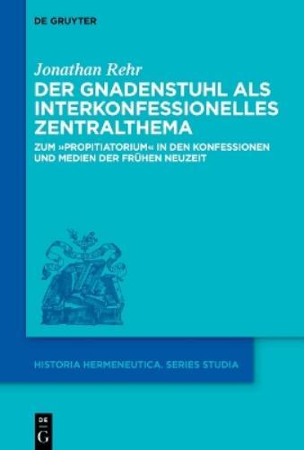 Jonathan Rehr Der Gnadenstuhl als interkonfessionelles Zentra (Copertina rigida)