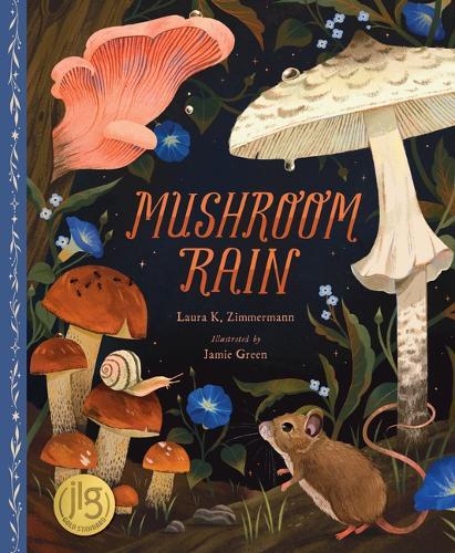 Laura K Zimmerman Mushroom Rain (Copertina rigida)