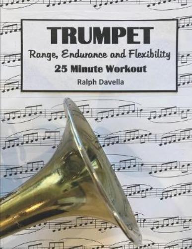 Ralph P Davella Trumpet Range, Endurance, and Flexibility (Tascabile)