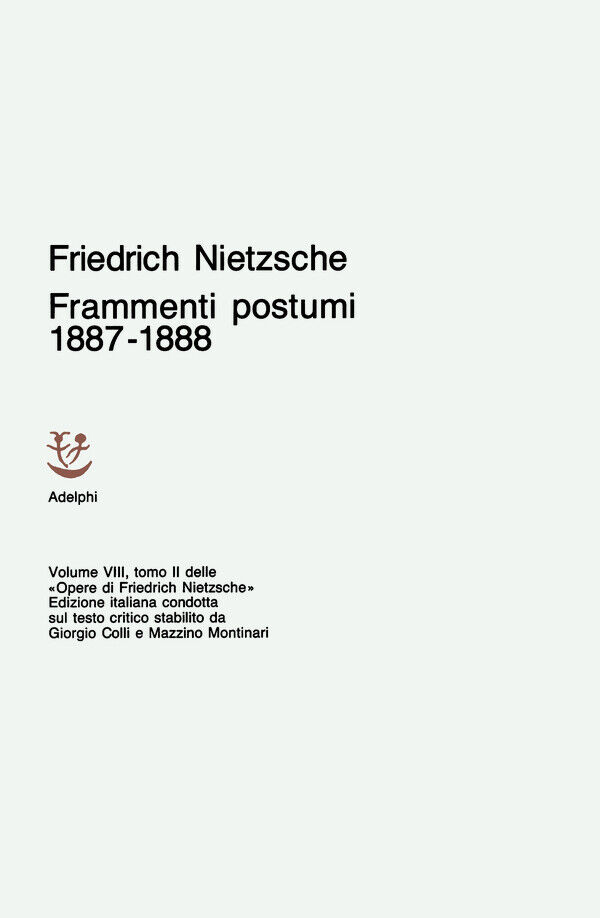 Opere complete. Vol. 8 - Nietzsche Friedrich