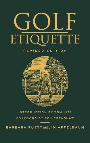 Barbara Puett Jim Apfelbaum Golf Etiquette (Tascabile)