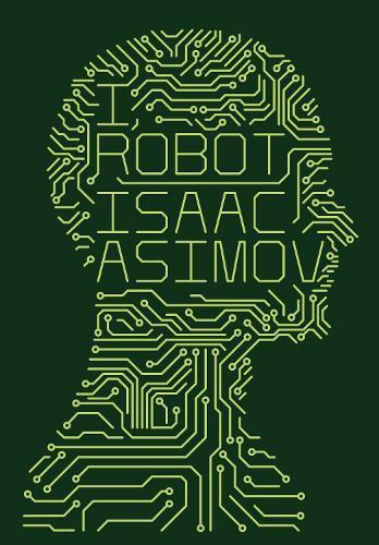 Isaac Asimov I, Robot (Copertina rigida)