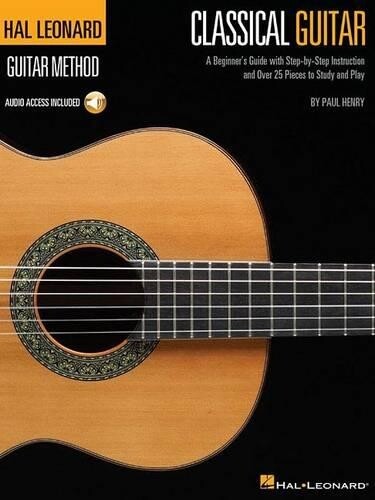 Paul Henry The Hal Leonard Classical Guitar Method (Tascabile)