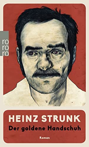 Heinz Strunk Der goldene Handschuh (Tascabile)