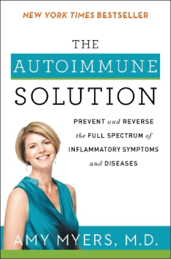 Amy Myers The Autoimmune Solution (Tascabile)