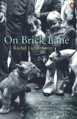 Rachel Lichtenstein On Brick Lane (Tascabile)