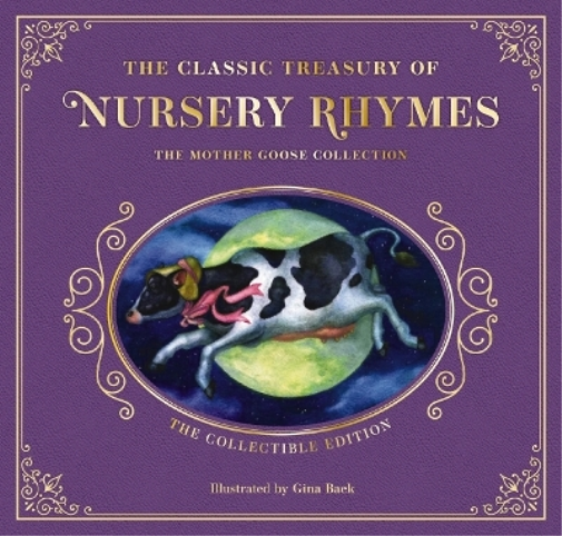 Mother Goose The Complete Collection of Mother Goose Nursery  (Copertina rigida)