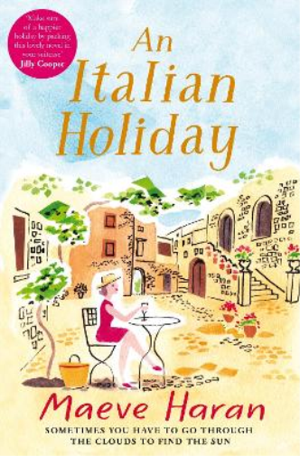 Maeve Haran An Italian Holiday (Tascabile)