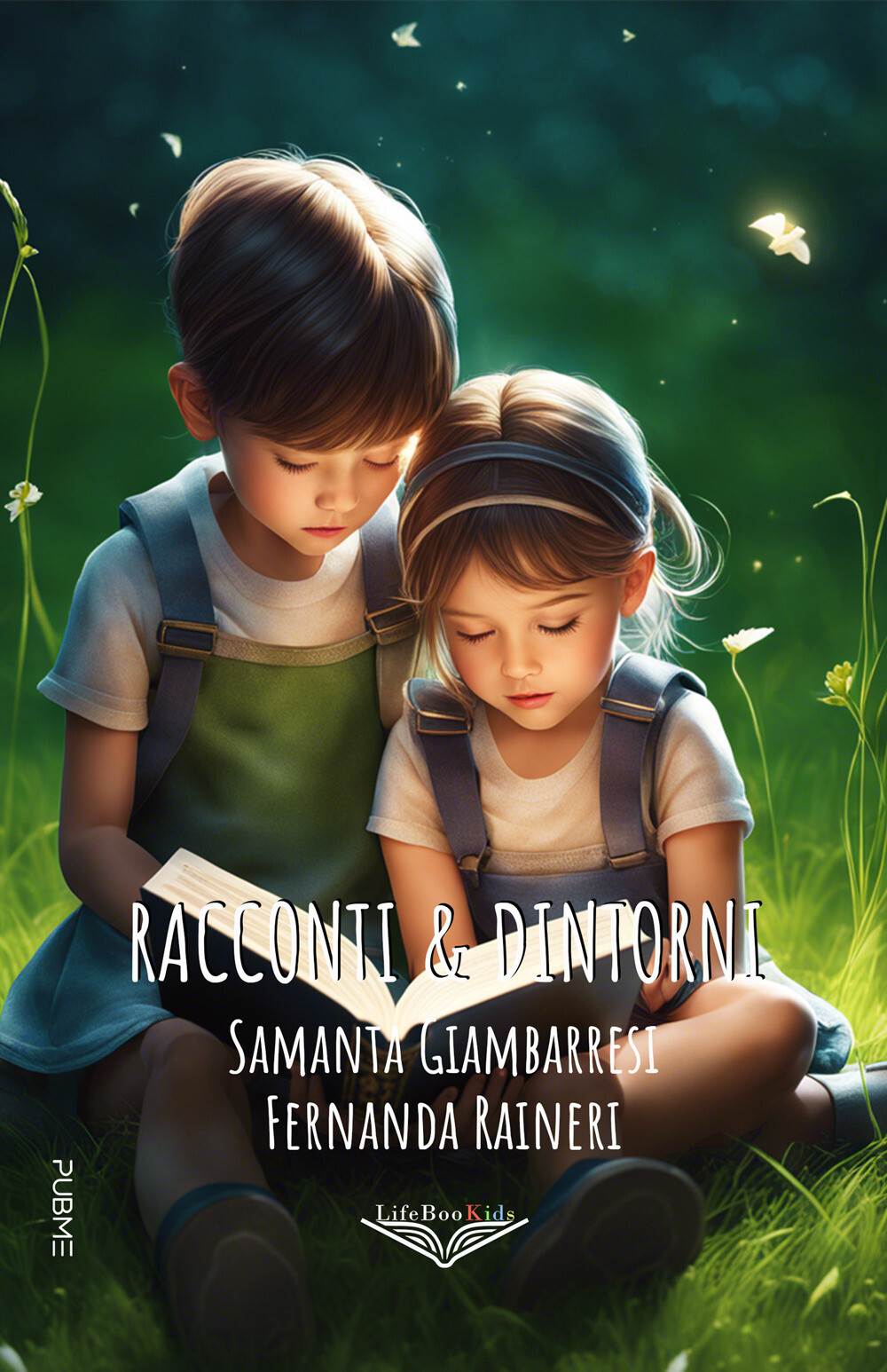 Racconti & dintorni - Giambarresi Samanta, Raineri Fernanda
