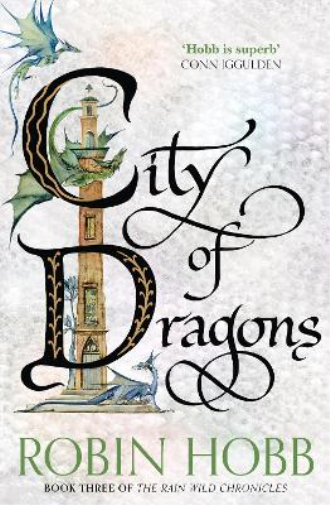Robin Hobb City of Dragons (Tascabile) Rain Wild Chronicles