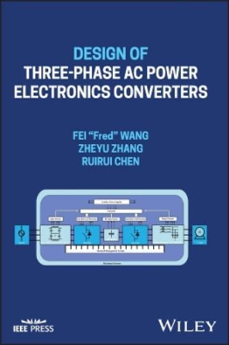 Fei "Fred" Wang Zheyu Z Design of Three-phase AC Power Electr (Copertina rigida)
