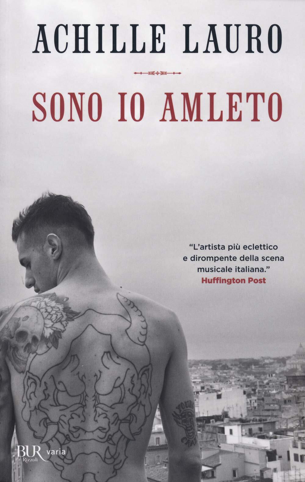 9788817154765 Sono io Amleto - Achille Lauro