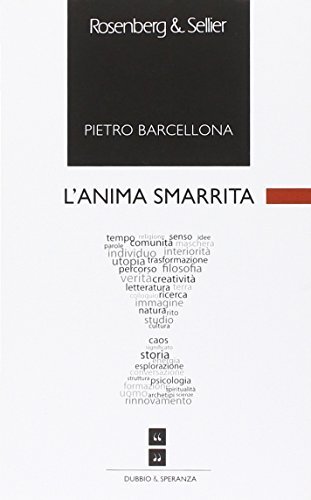 9788878852969 L'anima smarrita - Pietro Barcellona