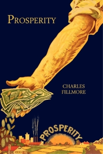 Charles Fillmore Prosperity (Tascabile)