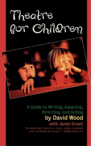 David Wood Janet Grant Theatre for Children (Tascabile)