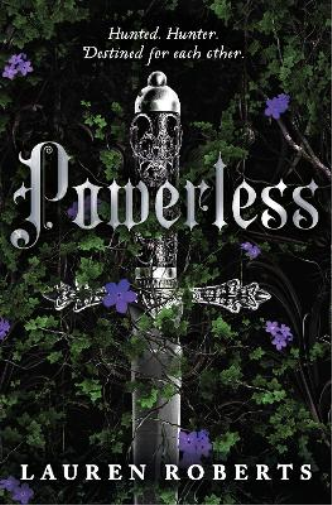 Lauren Roberts Powerless (Tascabile) Powerless Trilogy