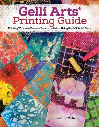 Suzanne McNeill Gelli Arts® Printing Guide (Tascabile)
