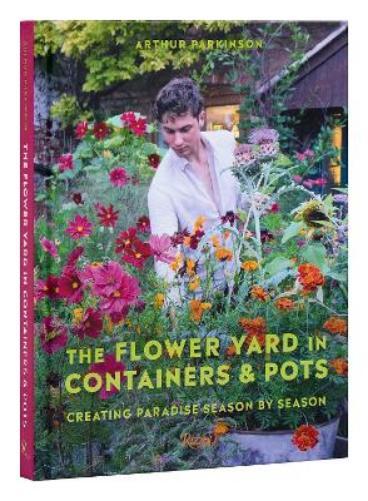 Arthur Parkinson The Flower Yard in Containers & Pots (Copertina rigida)