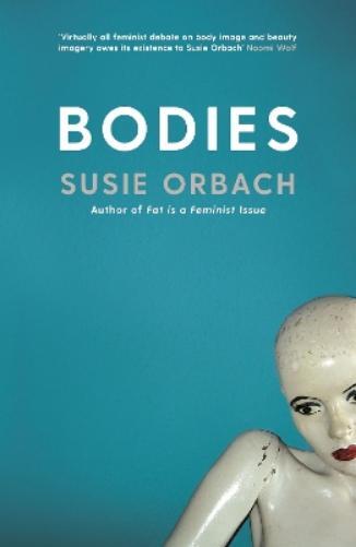 Susie Orbach Bodies (Tascabile)