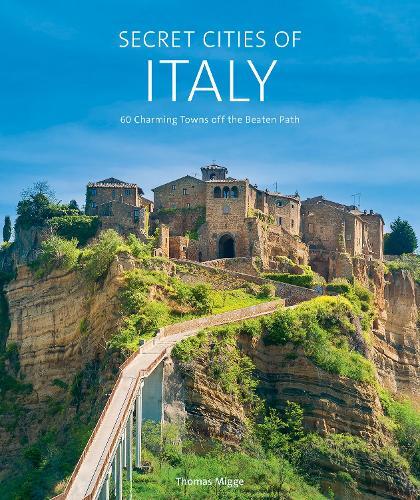 Thomas Migge Secret Cities of Italy (Copertina rigida)