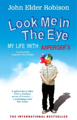 John Elder Robison Look Me in the Eye (Tascabile)