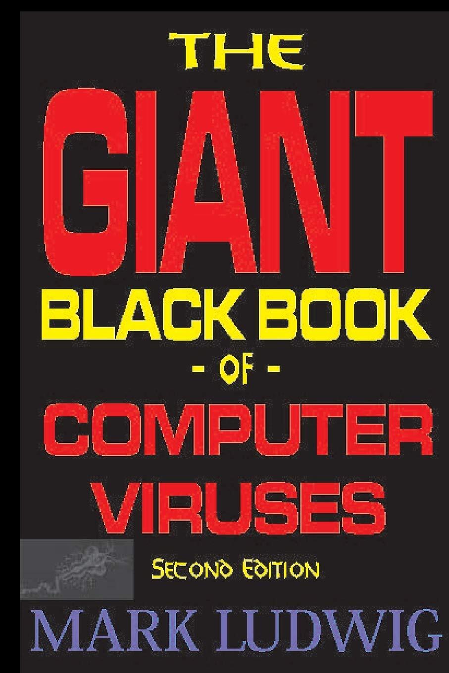 9781643542348 The Giant Black Book of Computer Viruses - Mark Ludwig