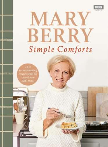 Mary Berry Mary Berry's Simple Comforts (Copertina rigida)