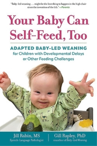 Jill Rabin Gill Rapley Your Baby Can Self-Feed, Too (Tascabile)