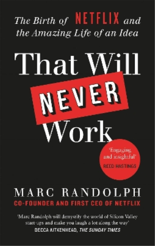 Marc Randolph That Will Never Work (Tascabile)