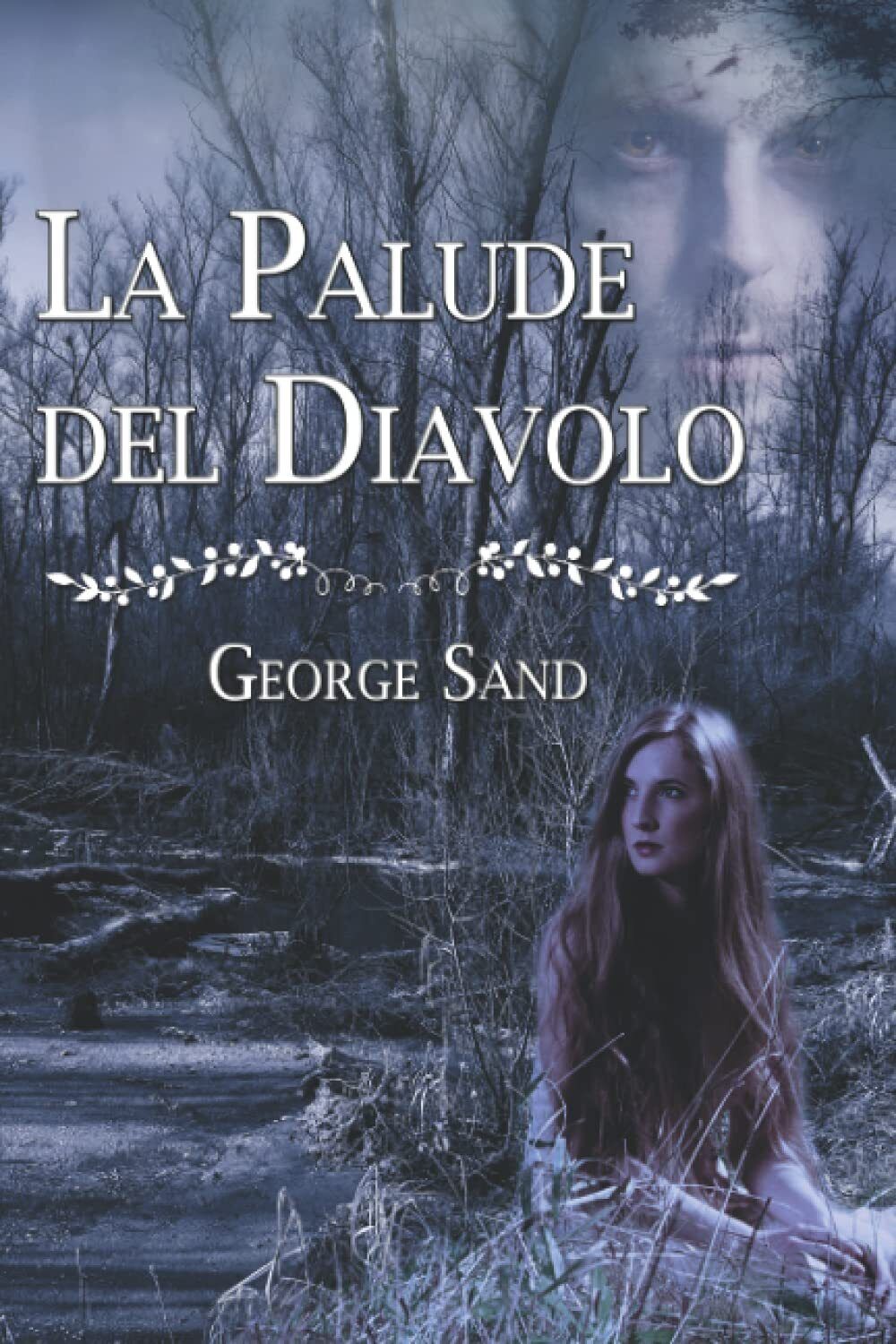 9781915077028 La Palude del Diavolo - George Sand,Barbara Morgan