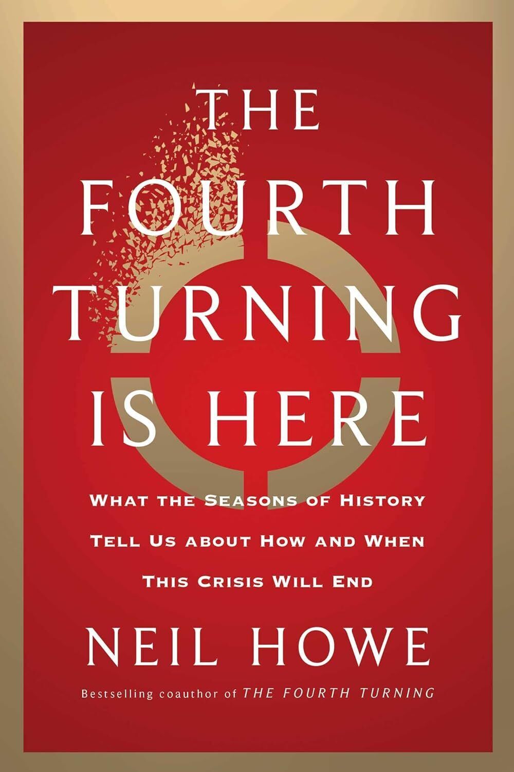 9781668044285 The Fourth Turning Is Here: What the Seasons of Hi...isis Will End