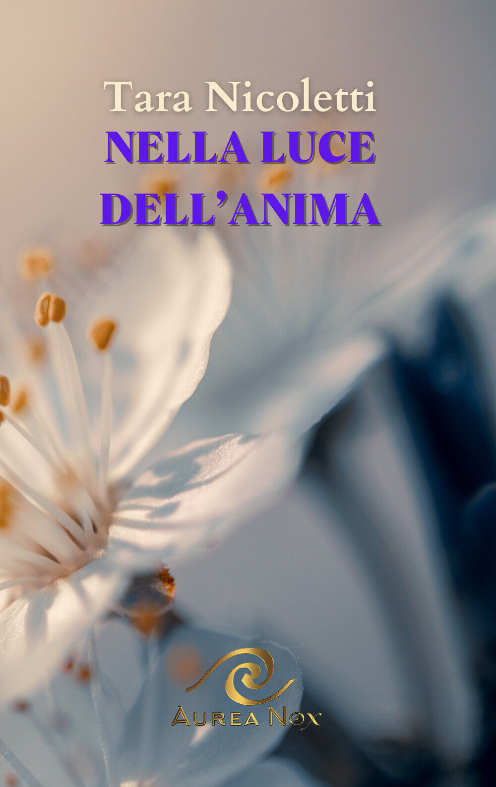 Libri Tara Nicoletti - Nella Luce Dell'anima