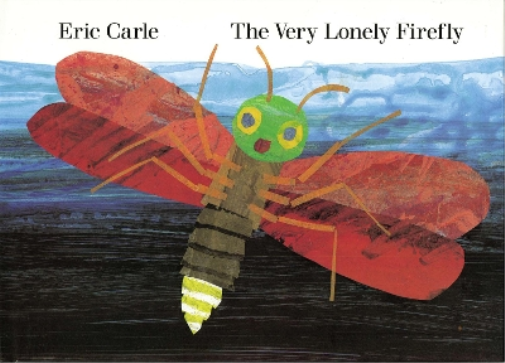 Eric Carle The Very Lonely Firefly (Copertina rigida)