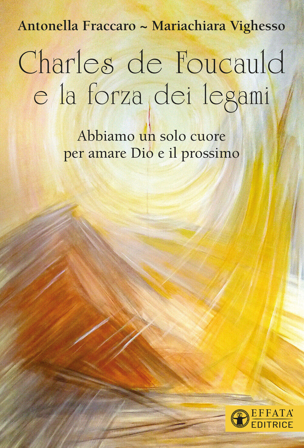 Charles de Foucauld e la forza dei legami. «Abbiamo un solo cuore per amar...