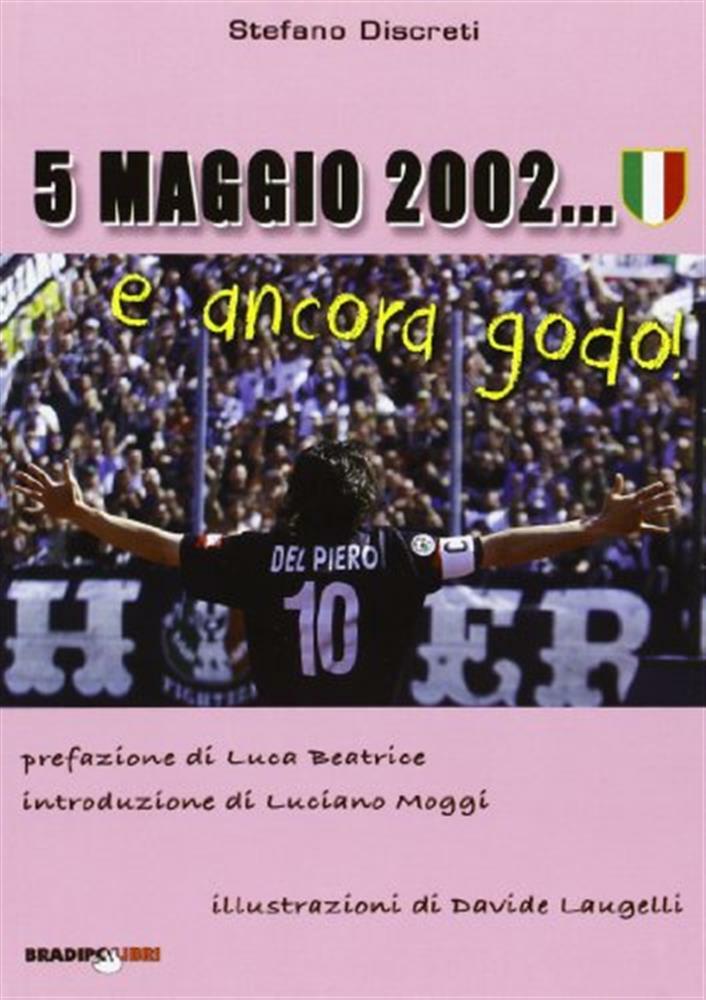 5 maggio 2002... e ancora godo!!! - Discreti Stefano
