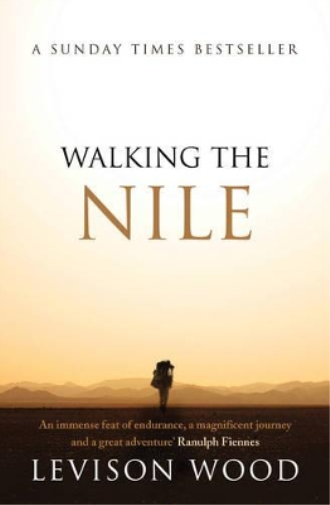 Levison Wood Walking the Nile (Tascabile)