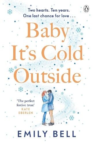 Emily Bell Baby It's Cold Outside (Tascabile)