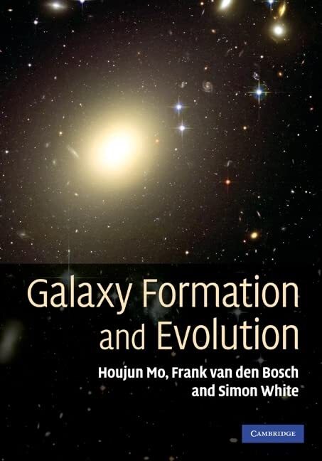 9780521857932 Galaxy Formation and Evolution - Houjun Mo,Frank van den Bosch,Sim